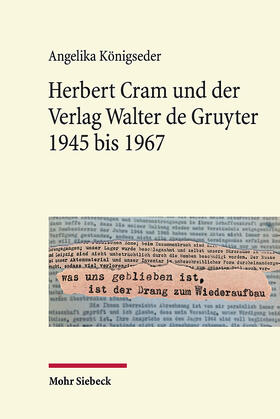 Königseder | Herbert Cram und der Verlag Walter de Gruyter 1945 bis 1967 | Buch | sack.de