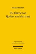 Becker |  Die fiducie von Québec und der trust | eBook | Sack Fachmedien