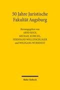 Koch / Kubiciel / Wollenschläger |  50 Jahre Juristische Fakultät Augsburg | Buch |  Sack Fachmedien
