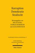 Kuhli / Jeßberger / Baur |  Korruption - Demokratie - Strafrecht | Buch |  Sack Fachmedien