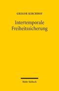 Kirchhof |  Intertemporale Freiheitssicherung | Buch |  Sack Fachmedien