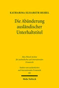 Beißel |  Die Abänderung ausländischer Unterhaltstitel | eBook | Sack Fachmedien