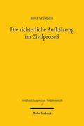 Stürner |  Stürner, R: Die richterliche Aufklärung im Zivilprozeß | Buch |  Sack Fachmedien