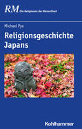 Pye / Hutter / Rüpke |  Religionsgeschichte Japans | Buch |  Sack Fachmedien