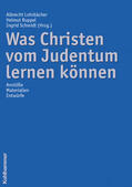Lohrbächer / Ruppel / Schmidt |  Was Christen vom Judentum lernen können | Buch |  Sack Fachmedien