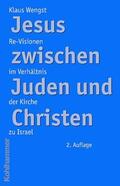 Wengst |  Jesus zwischen Juden und Christen | Buch |  Sack Fachmedien