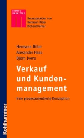 Diller / Haas / Ivens | Diller, H: Verkauf u. Kundenmanagement | Buch | sack.de