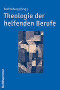 Hoburg |  Theologie der helfenden Berufe | Buch |  Sack Fachmedien