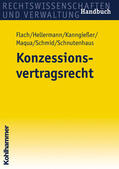 Schnutenhaus / Flach / Gersemann |  Konzessionsvertragsrecht | Buch |  Sack Fachmedien