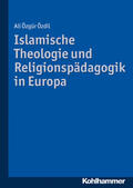 Özdil |  Özdil, A: Islamische Theologie und Religionspädagogik | Buch |  Sack Fachmedien