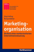 Freiling / Köhler |  Marketingorganisation | eBook | Sack Fachmedien