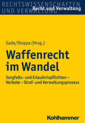Gade / Stoppa | Waffenrecht im Wandel | E-Book | sack.de