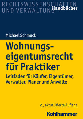 Schmuck / Maristany Klose | Wohnungseigentumsrecht für Praktiker | Buch | sack.de