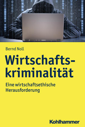 Noll | Noll, B: Wirtschaftskriminalität | Buch | sack.de