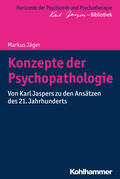 Jäger / Bormuth / Heinz |  Konzepte der Psychopathologie | Buch |  Sack Fachmedien