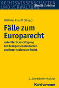Knauff |  Fälle zum Europarecht | eBook | Sack Fachmedien