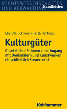Eberl / Bruckmeier / Hartl | Kulturgüter | E-Book | sack.de