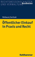 Maibaum / Janitzek |  Öffentlicher Einkauf in Praxis und Recht | Buch |  Sack Fachmedien