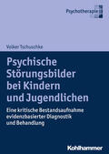 Tschuschke |  Psychische Störungsbilder bei Kindern und Jugendlichen | Buch |  Sack Fachmedien