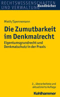 Mieth / Martin / Spennemann |  Die Zumutbarkeit im Denkmalrecht | Buch |  Sack Fachmedien