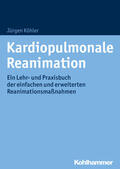 Köhler |  Kardiopulmonale Reanimation | Buch |  Sack Fachmedien