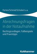 Porten / Schmid / Schubert |  Abrechnungsfragen in der Notaufnahme | eBook | Sack Fachmedien