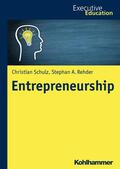 Schultz / Rehder / Müller |  Entrepreneurship | eBook | Sack Fachmedien