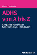 Kemmerich |  ADHS von A bis Z | Buch |  Sack Fachmedien