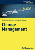 Rasche / Rehder |  Change Management | Buch |  Sack Fachmedien