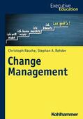 Rasche / Rehder / Wagner |  Change Management | eBook | Sack Fachmedien