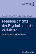 Strauß / Galliker / Linden |  Ideengeschichte der Psychotherapieverfahren | Buch |  Sack Fachmedien