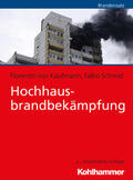 von Kaufmann / Schmid |  Hochhausbrandbekämpfung | Buch |  Sack Fachmedien