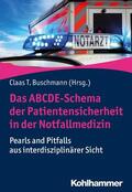 Buschmann |  Das ABCDE-Schema der Patientensicherheit in der Notfallmedizin | eBook | Sack Fachmedien