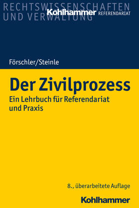 Förschler / Steinle / Kaiser | Der Zivilprozess | Buch | sack.de