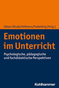 Gläser-Zikuda / Hofmann / Frederking |  Emotionen im Unterricht | Buch |  Sack Fachmedien