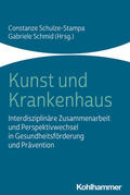 Schulze-Stampa / Schmid / Schipper |  Kunst und Krankenhaus | Buch |  Sack Fachmedien