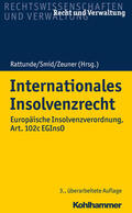 Smid / Zeuner / Rattunde |  Internationales Insolvenzrecht | Buch |  Sack Fachmedien