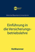Mörchel / Radtke / Beenken |  Einführung in die Versicherungsbetriebslehre | Buch |  Sack Fachmedien