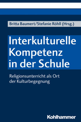 Röhll / Baumert / Egbers | Interkulturelle Kompetenz in der Schule | Buch | sack.de