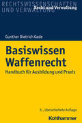 Gade |  Basiswissen Waffenrecht | Buch |  Sack Fachmedien