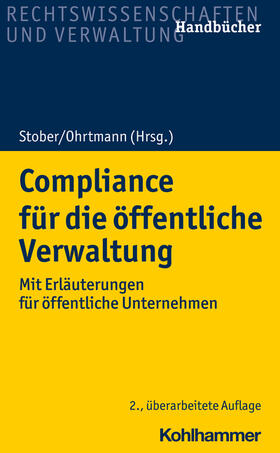 Stober / Albrecht / Ohrtmann | Compliance für die öffentliche Verwaltung | Buch | sack.de