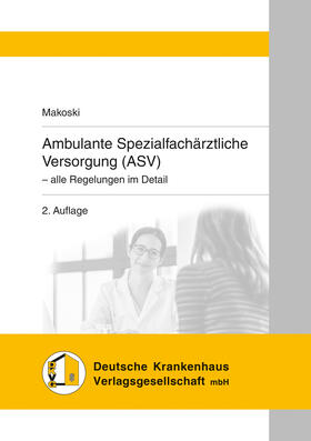 Makoski | Ambulante Spezialfachärztliche Versorgung (ASV) | Buch | sack.de