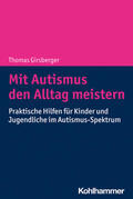Girsberger |  Mit Autismus den Alltag meistern | Buch |  Sack Fachmedien