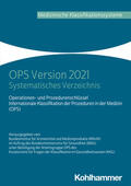 Bundesinstitut für Arzneimittel und Medi |  OPS Version 2021 | Buch |  Sack Fachmedien