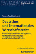 Stober / Bitterich / Paschke |  Deutsches und Internationales Wirtschaftsrecht | Buch |  Sack Fachmedien