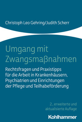 Gehring / Scherr | Umgang mit Zwangsmaßnahmen | Buch | sack.de