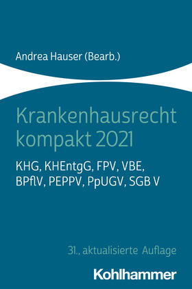Hauser | Krankenhausrecht kompakt 2021 | Buch | sack.de