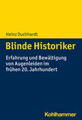 Duchhardt |  Blinde Historiker | Buch |  Sack Fachmedien