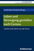 Zerth / Nass / Garkisch |  Leben und Versorgung gestalten nach Corona | Buch |  Sack Fachmedien