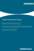 Schlottmann |  Kommentierung Deutsche Kodierrichtlinien Version 2022 | Buch |  Sack Fachmedien